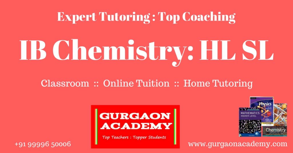 IB-Chemistry-Tutor-Tuition-Teacher-Coaching-Gurgaon-Academy-Delhi-India-IB-Chemistry-HL-SL